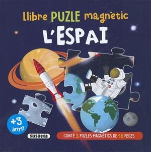 ESPAI, L' (LLIBRE PUZLE MAGNETIC) | 9788467799224 | EDICIONES, SUSAETA