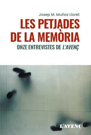 PETJADES DE LA MEMÒRIA, LES | 9788418680397 | MUÑOZ LLORET, JOSEP M.