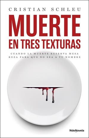 MUERTE EN TRES TEXTURAS | 9788410140004 | SCHLEU, CRISTIAN