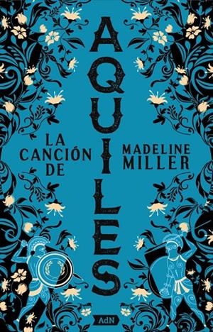 CANCIÓN DE AQUILES, LA | 9788411485166 | MILLER, MADELINE