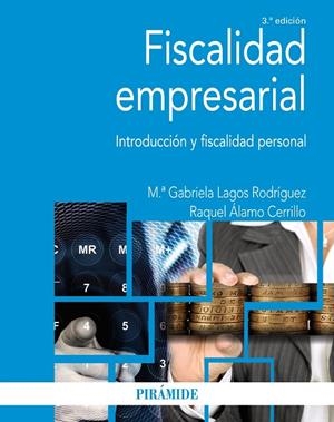 FISCALIDAD EMPRESARIAL | 9788436848939 | LAGOS RODRÍGUEZ, Mª GABRIELA / ÁLAMO CERRILLO, RAQUEL
