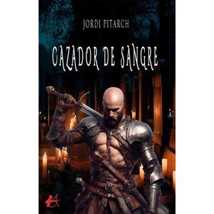 CAZADOR DE SANGRE | 9788410082526 | PITARCH, JORDI