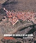 MIRADAS DE ALCALÁ DE LA SELVA. EL ANTICLINAL | 9788415180883 | SORIANO BESSÓ, VICENT