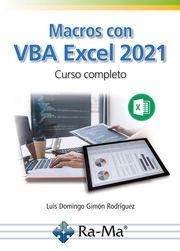 MACROS CON VBA EXCEL 2021 CURSO COMPLETO | 9788419857873 | DOMINGO GIMON, LUIS