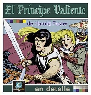 PRÍNCIPE VALIENTE DE HAROLD FOSTER EN DETALLE, EL | 9788409555598 | VARIOS AUTORES