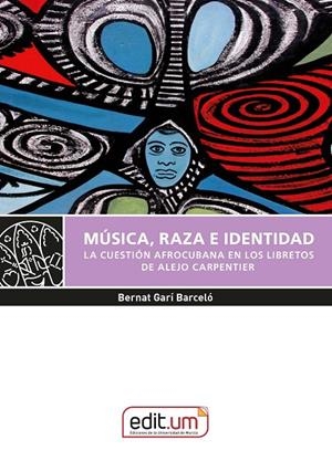 MUSICA, RAZA E IDENTIDAD | 9788418936876 | GARÍ, BERNAT
