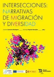 INTERSECCIONES : NARRATIVAS DE MIGRACIÓN Y DIVERSIDAD | 9788411830935 | CARMONA, CARMEN