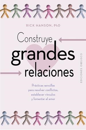 CONSTRUYE GRANDES RELACIONES | 9788411720953 | HANSON, DR. RICK
