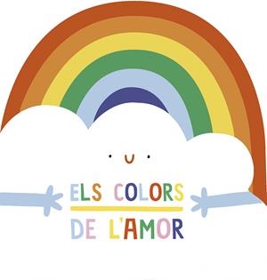 COLORS DE L'AMOR, ELS | 9788491456964 | ELIOT, HANNAH