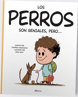 PERROS SON GENIALES PERO..., LOS | 9788000070810 | SEKANINOVA, STEANKA