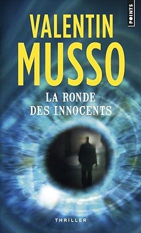 RONDE DES INNOCENTS, LA | 9791041411344 | MUSSO, VALENTIN