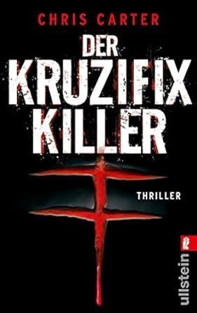 DER KRUZIFIX-KILLER | 9783548068374 | CARTER, CHRIS
