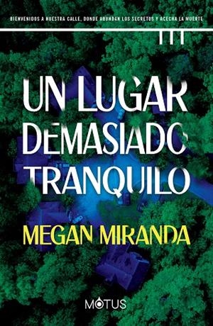 LUGAR DEMASIADO TRANQUILO, UN | 9788419767127 | MIRANDA, MEGAN