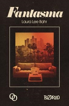 FANTASMA | 9788412604276 | LEE BAHR, LAURA