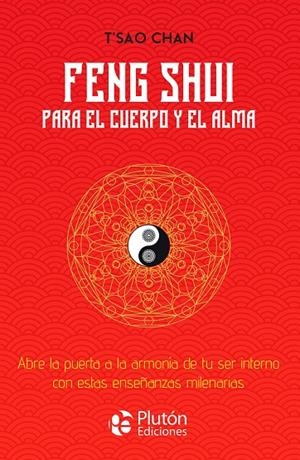 FENG SHUI PARA EL CUERPO Y EL ALMA | 9788419651563 | CHAN, T’SAO