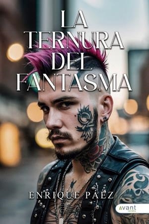 TERNURA DEL FANTASMA, LA | 9788419970558 | PAEZ, ENRIQUE