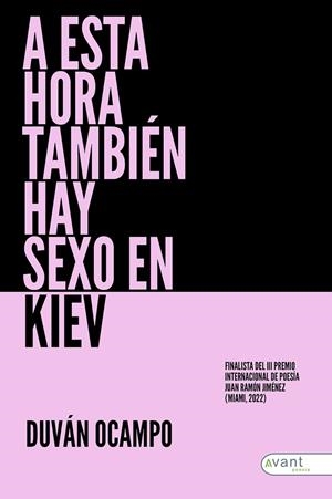A ESTA HORA TAMBIÉN HAY SEXO EN KIEV | 9788419970411 | OCAMPO, DUVAN
