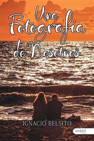 FOTOGRAFÍA DE NOSOTROS, UNA | 9788419970312 | BELSITO, IGNACIO