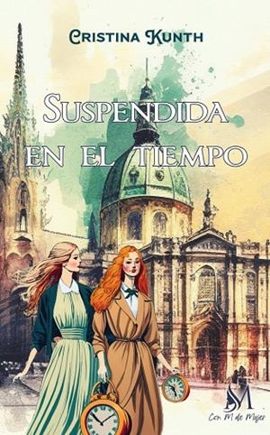 SUSPENDIDA EN EL TIEMPO | 9788410102170 | KUNTH, CRISTINA