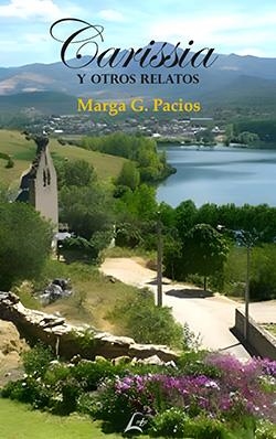 CARISSIA Y OTROS RELATOS | 9788412784688 | MARGA G PACIOS