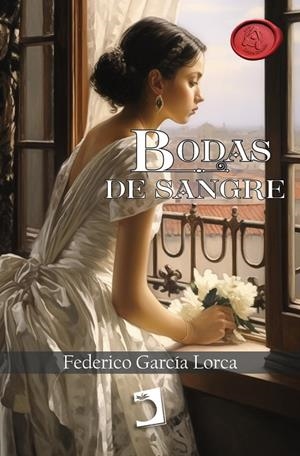 BODAS DE SANGRE | 9788419365316 | GARCIA LORCA, FEDERICO