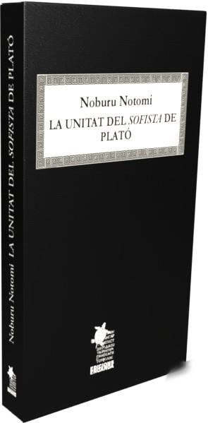 UNITAT DEL SOFISTA DE PLATÓ, LA | 9788412743661 | NOTOMI, NOBURU