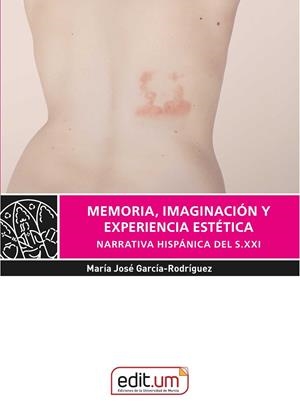 MEMORIA, IMAGINACIÓN Y EXPERIENCIA ESTÉTICA | 9788418936654 | GARCIA RODRIGUEZ, MARIA JOSE