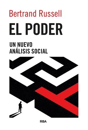 PODER, EL. UN NUEVO ANÁLISIS SOCIAL | 9788490563649 | RUSSELL, BERTRAND