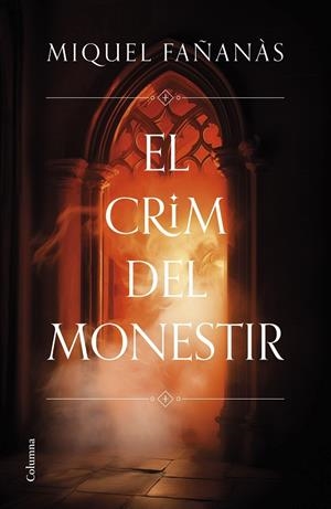 CRIM DEL MONESTIR, EL | 9788466431484 | FAÑANÀS, MIQUEL