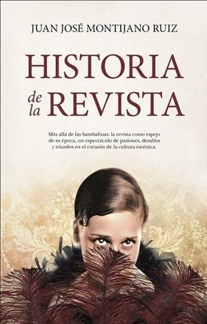 HISTORIA DE LA REVISTA | 9788411319430 | MONTIJANO RUÍZ, JUAN JOSÉ