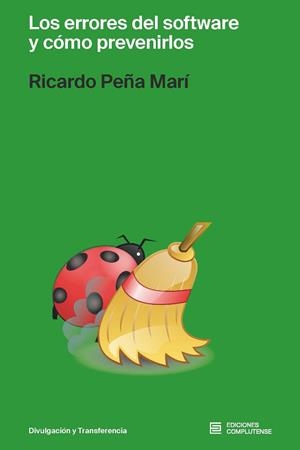 ERRORES DEL SOFTWARE Y CÓMO PREVENIRLOS, LOS | 9788466938105 | PEÑA MARI, RICARDO