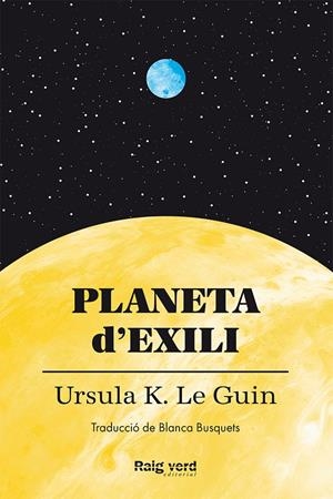 PLANETA D'EXILI | 9788419206497 | LE GUIN, URSULA K