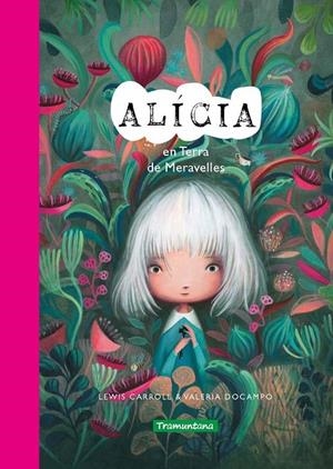 ALÍCIA EN TERRA DE MERAVELLES | 9788419829023 | CARROLL, LEWIS / DOCAMPO, VALERIA