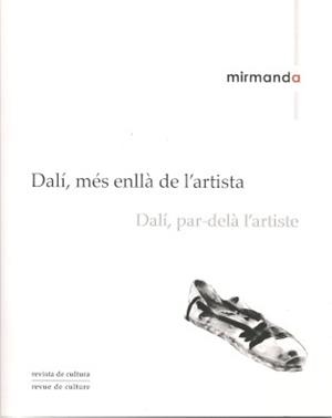 DALÍ, MÉS ENLLÀ DE L’ARTISTA | 9782956609841