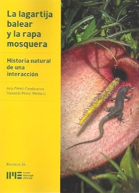 LAGARTIJA BALEAR Y LA RAPA MOSQUERA, LA | 9788415291831 | PÉREZ CEMBRANOS, ANA / PÉREZ MELLADO, VALENTÍN