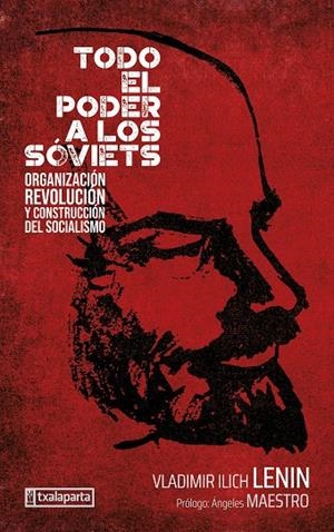 TODO EL PODER A LOS SÓVIETS | 9788419319913 | ILLICH ULIANOV, VLADIMIR LENIN