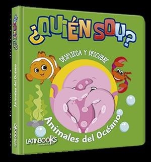 QUIEN SOY - ANIMALES DEL OCEANO | 9789974744127