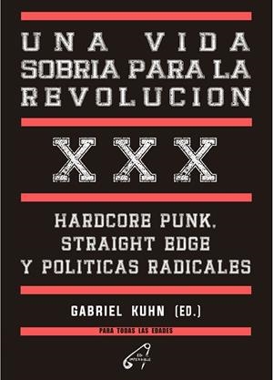 VIDA SOBRIA PARA LA REVOLUCIÓN, UNA | 9788412776836 | KUHN, GABRIEL