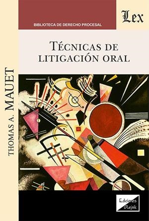 TECNICAS DE LITIGACION ORAL | 9789564074238 | MAUET, THOMAS A.