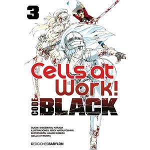 CELLS AT WORK CODE BLACK 03 | 9788418612206 | HARADA, SHIGEMITSU / HATSUYOSHIYA, ISSEY / SHIMIZU, AKANE
