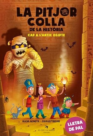 PITJOR COLLA DE LA HISTORIA, LA. CAP A L'ANTIC EGIPTE | 9788419747297 | ACOSTA, ALICIA