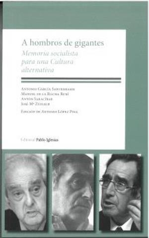 A HOMBROS DE GIGANTES | 9788412390940 | LOPEZ PINA, ANTONIO / GARCIA SANTESMASES, ANTONIO