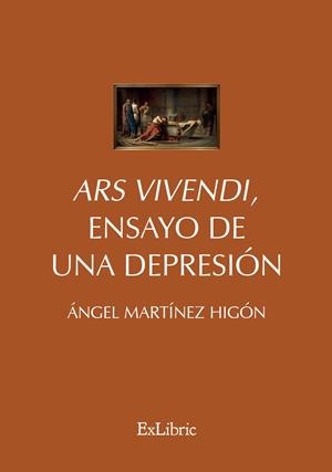 ARS VIVENDI ENSAYO DE UNA DEPRESIÓN | 9788410076402 | MARTINEZ HIGON, ÁNGEL