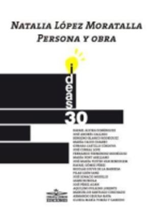 NATALIA LOPEZ MORATALLA PERSONA Y OBRA | 9788417892692 | LÓPEZ MORATALLA, NATALIA/ANDRES GALLEGO, JOSÉ