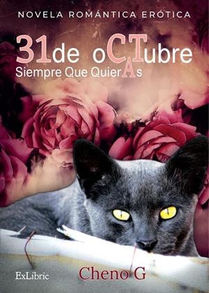 SIEMPRE QUE QUIERAS 31 DE OCTUBRE | 9788410076488 | CHENO G