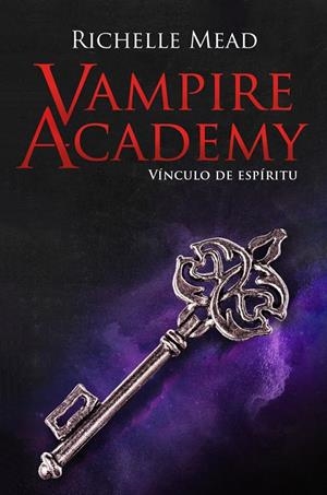 VAMPIRE ACADEMY 05. VÍNCULO DE ESPÍRITU | 9788418359873 | MEAD, RICHELLE