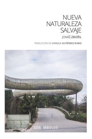 NUEVA NATURALEZA SALVAJE | 9788412706550 | ZBORIL, JONAS