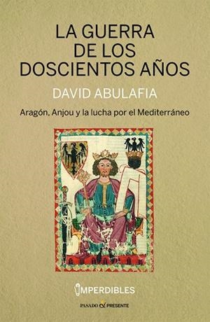 GUERRA DE LOS DOSCIENTOS AÑOS, LA | 9788412595482 | ABULAFIA, DAVID