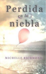 PERDIDA EN LA NIEBLA | 9788497349574 | RICHMOND, MICHELLE