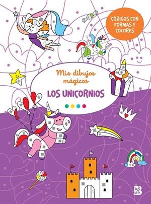MIS DIBUJOS MÁGICOS LOS UNICORNIOS | 9789403235165 | BALLON